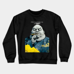 Puff Sumo: Peace of Mind Brought to you by Cigars on a dark (Knocked out) background Crewneck Sweatshirt